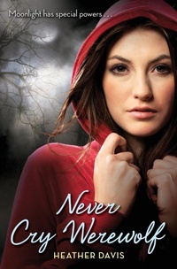 Enlarge image Cover: Never Cry Werewolf - HarperTeen