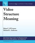 Cover: Video Structure Meaning - Morgan & Claypool Publishers