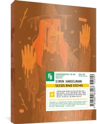 Enlarge image Cover: Seeds and Stems - Fantagraphics