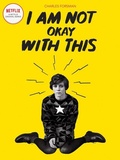 Cover: I Am Not Okay with This - Fantagraphics Books