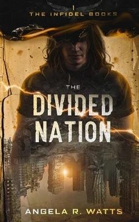 Enlarge image Cover: The Divided Nation - Angela R. Watts