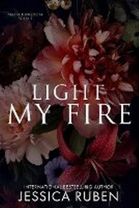 Enlarge image Cover: Light My Fire - Jessicarubenbooks