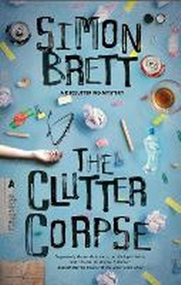 Enlarge image Cover: The Clutter Corpse - Severn House