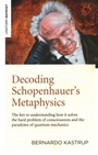 Cover: Decoding Schopenhauer's Metaphysics - John Hunt Publishing