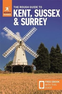 Abbildung von: The Rough Guide to Kent, Sussex & Surrey (Travel Guide with Free eBook) - APA Publications