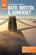 Cover: The Rough Guide to Bath, Bristol & Somerset (Travel Guide with Free eBook) - APA Publications