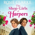 Cover: The Shop Girls of Harpers - Boldwood Books Ltd