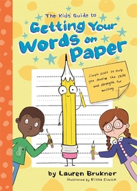 Enlarge image Cover: The Kids' Guide to Getting Your Words on Paper - Jessica Kingsley Publishers