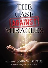 Enlarge image Cover: The Case Against Miracles - Hypatia Press