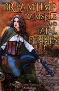 Cover: Dreamtime Damsels & Fatal Femmes - CBS Green Man Publications