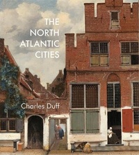 Enlarge image Cover: The North Atlantic Cities - The Bluecoat Press