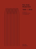 Cover: Pan-Arab Modernism 1968-2018 - Actar Publishers