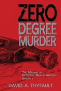 Cover: Zero Degree Murder - David a Thyfault