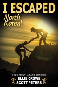 Cover: I Escaped North Korea! - Best Day Books For Young Readers