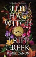 Cover: The Hag Witch of Tripp Creek - Bloodshot Books