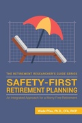 Cover: Safety-First Retirement Planning - Wade D Pfau
