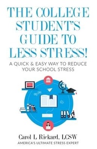 Enlarge image Cover: The College Student's Guide To Less Stress - Well Youniversity Publications