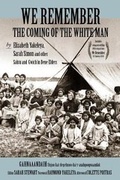 Cover: We Remember the Coming of the White Man - Uproute
