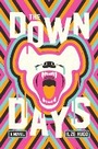 Cover: The Down Days - Saga Press