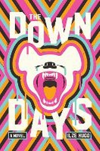 Enlarge image Cover: The Down Days - Saga Press