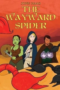 Enlarge image Cover: The Wayward Spider - Renaissance Press