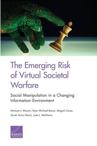 Enlarge image Cover: The Emerging Risk of Virtual Societal Warfare - RAND