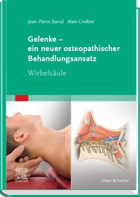Abbildung von: Gelenke - ein neuer osteopathischer Behandlungsansatz - Urban & Fischer