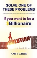 Cover: Solve One of These Problems; If You Want to be a $Billionaire - Girje Publisher