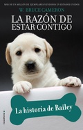 Cover: La historia de Bailey / Bailey's Story - Roca Editorial de Libros, S.L.