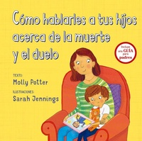 Abbildung von: Como Hablarles a Tus Hijos Acerca de la Muerte Y El Duelo - Obelisco