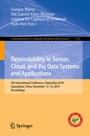 Cover: Dependability in Sensor, Cloud, and Big Data Systems and Applications - Springer