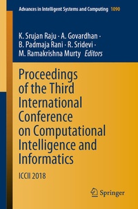 Enlarge image Cover: Proceedings of the Third International Conference on Computational Intelligence and Informatics - Springer