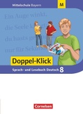 Cover: Doppel-Klick - Das Sprach- und Lesebuch - Mittelschule Bayern - 8. Jahrgangsstufe - Cornelsen Verlag