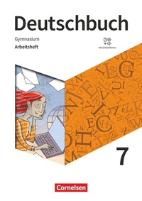 Abbildung von: Deutschbuch Gymnasium - Zu den Ausgaben: Neue Allgemeine Ausgabe und Niedersachsen - 2019 - 7. Schuljahr - Cornelsen Verlag
