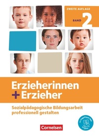 Abbildung von: Erzieherinnen + Erzieher - Ausgabe 2020 - Band 2 - Cornelsen Verlag