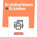 Cover: Erzieherinnen + Erzieher - Ausgabe 2020 - Zu allen B&auml;nden - Cornelsen Verlag