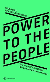 Enlarge image Cover: Power To The People - Hanser Berlin
