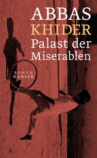 Enlarge image Cover: Palast der Miserablen - Hanser