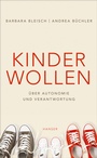 Cover: Kinder wollen - Hanser