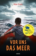 Cover: Vor uns das Meer - Hanser