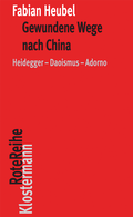 Bild: Gewundene Wege nach China - Vittorio Klostermann Verlag