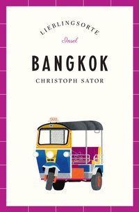 Abbildung von: Bangkok Reiseführer LIEBLINGSORTE - Insel