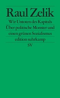 Abbildung von: Wir Untoten des Kapitals - Suhrkamp
