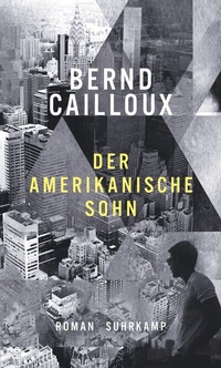Abbildung von: Der amerikanische Sohn - Suhrkamp