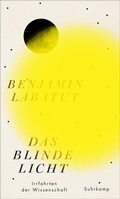 Cover: Das blinde Licht - Suhrkamp