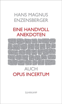 Abbildung von: Eine Handvoll Anekdoten - Suhrkamp