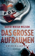 Cover: Das gro&szlig;e Aufr&auml;umen - Kriminalroman (Swann-Trilogie 3) - Suhrkamp