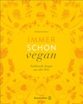 Cover: Immer schon vegan - Golden Edition - Brandst&auml;tter Verlag