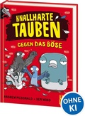Cover: Knallharte Tauben gegen das B&ouml;se (Band 1) - Loewe