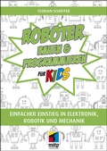 Cover: Roboter bauen und programmieren f&uuml;r Kids - MITP